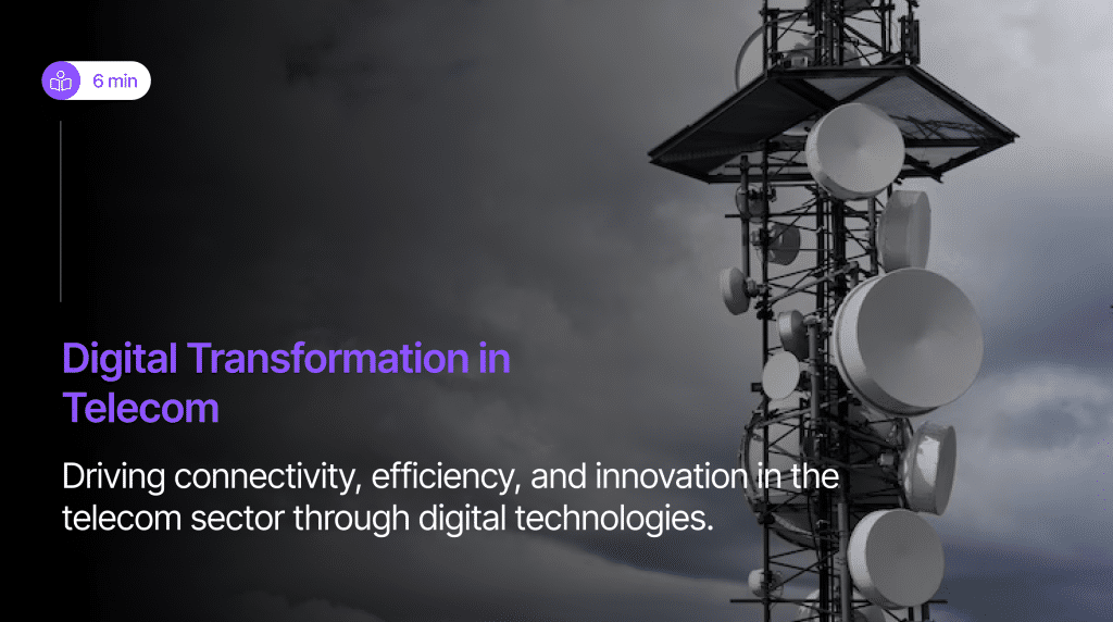 Digital Transformation in Telecom
